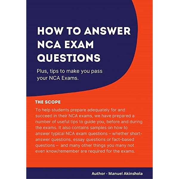 how to pass nca exam questions - plus tips to make you pass your nca exams.
